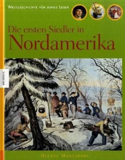 Die ersten Siedler in Nordamerika